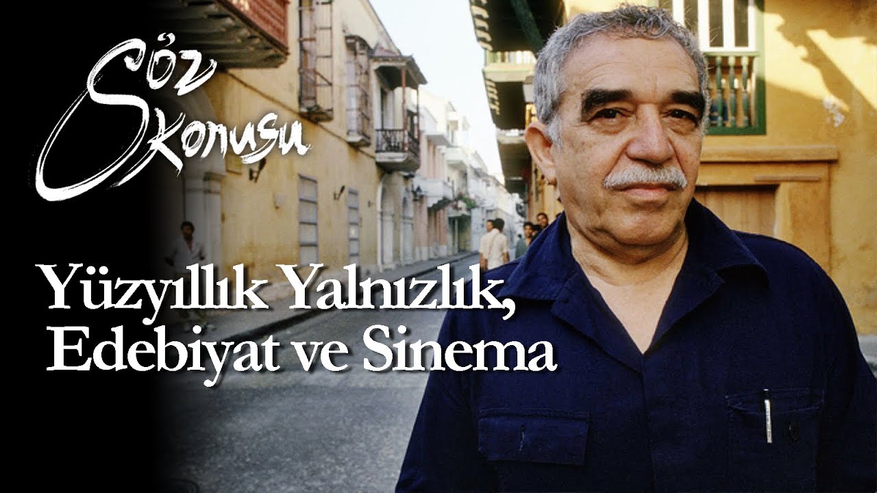 Gabriel García Márquez: Yüzyıllık Yalnızlık, Edebiyat ve Sinema Üzerine (Türkçe Altyazılı)