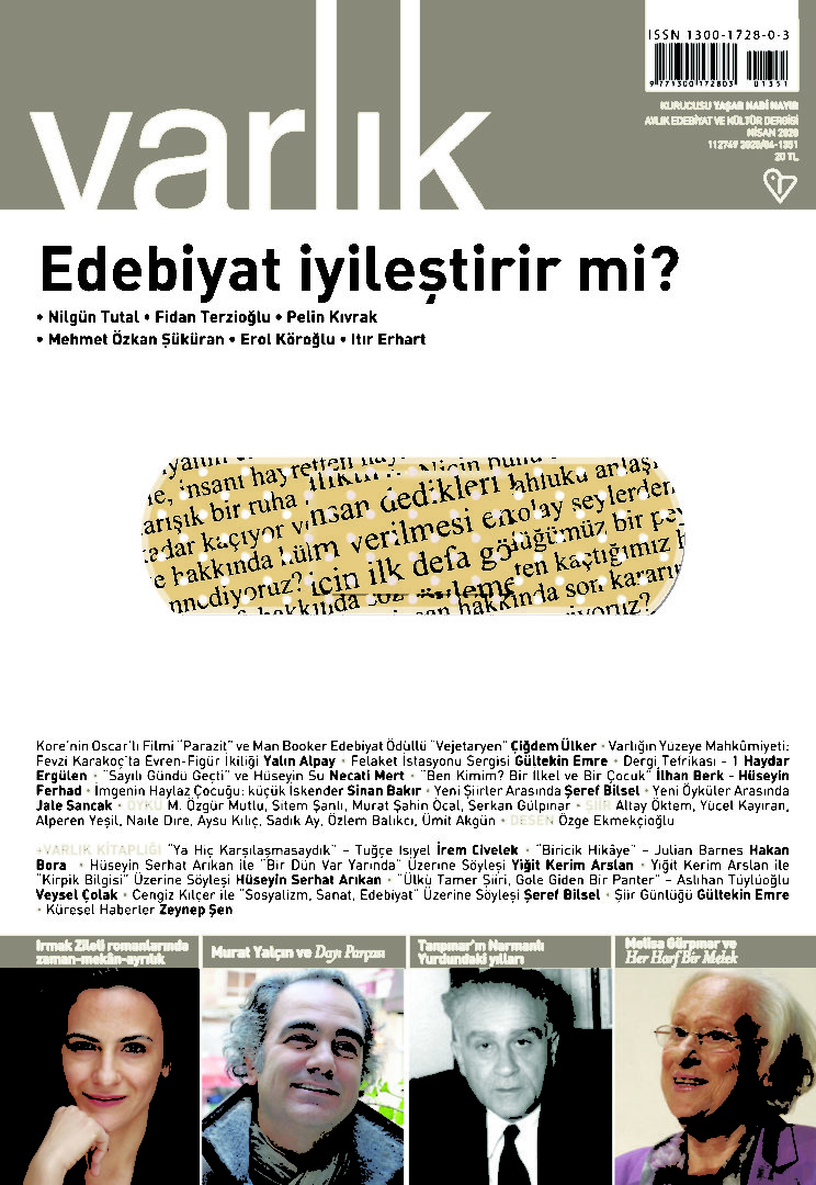 Varlık dergisinin Nisan sayısı: EDEBİYAT İYİLEŞTİRİR Mİ?