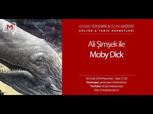 Ali Şimşek ile Moby Dick