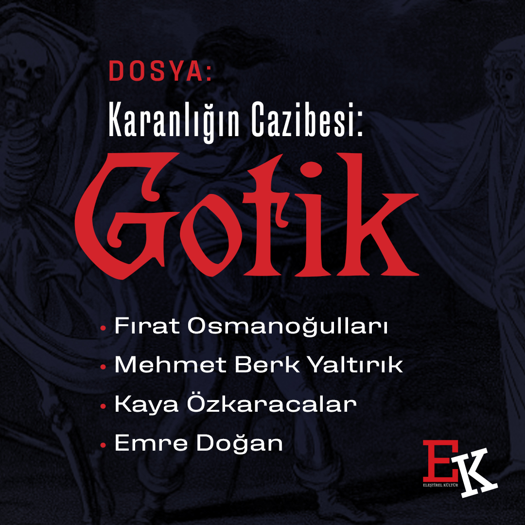 Karanlığın Cazibesi: Gotik