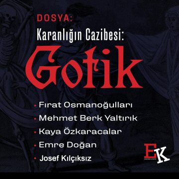 Karanlığın Cazibesi: Gotik
