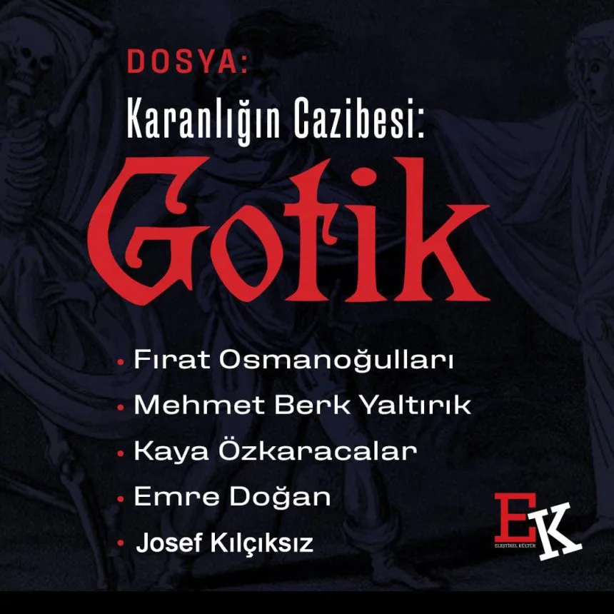 Karanlığın Cazibesi: Gotik