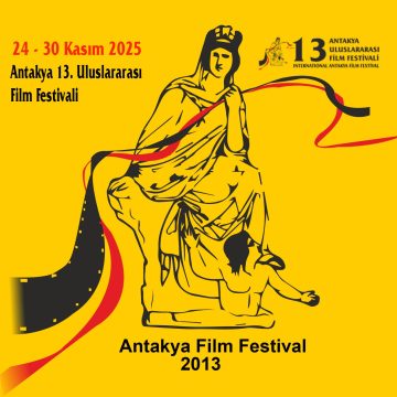 festival tarihi Antakya 13. Uluslararası Film Festivali Finalistleri Açıklandı