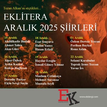 eklitera ARALIK SON Tozan Alkan seçiciliğinde #eklitera Aralık Şiirleri