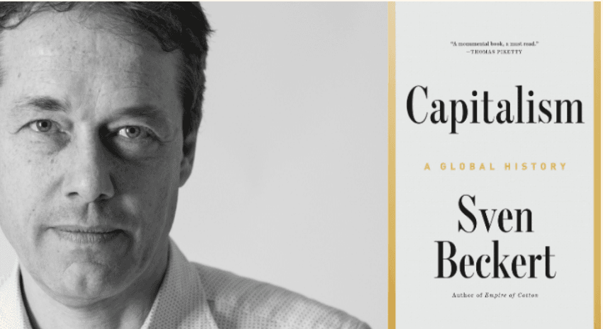 Sven Beckert: Kapitalizmin bir başlangıcı vardı ve bir gün sona erecek!
